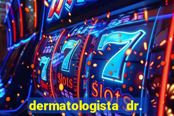 dermatologista dr. jorge tadeu lopes santos - sp